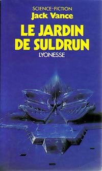 Livrenpoche : Lyonesse Tome I : Le jardin de Suldrun - Jack Vance - Livre