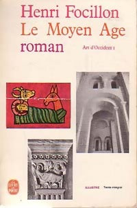 Livrenpoche : Art d'Occident Tome I : Le Moyen Age Roman - Henri Focillon - Livre
