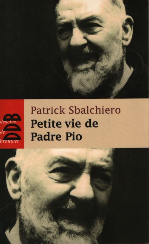 Petite vie de padre Rio - Patrick Sbalchiero - Livre