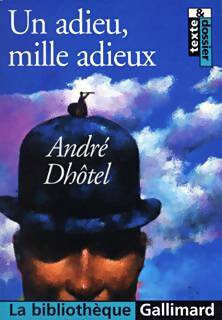 Livrenpoche : Un adieu, mille adieux - André Dhôtel - Livre
