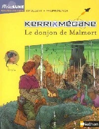 Livrenpoche : Kerri et Mégane Tome V : Le donjon de Malmort - Kim Aldany - Livre