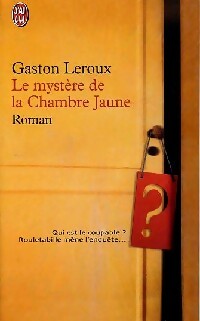 Livrenpoche : Le mystère de la chambre jaune - Gaston Leroux - Livre