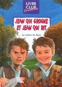 Livrenpoche : Jean qui grogne et Jean qui rit - Comtesse De Ségur - Livre