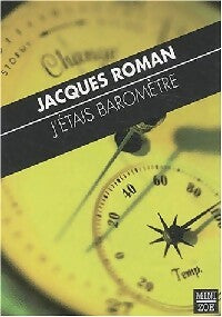 J'étais baromètre - Jacques Roman -  MiniZoé - Livre