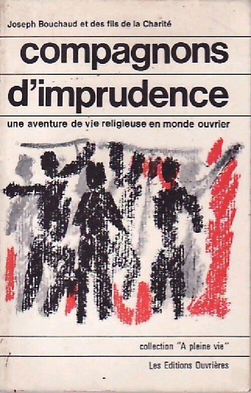 Livrenpoche : Compagnons d'imprudence - Joseph Bouchaud - Livre