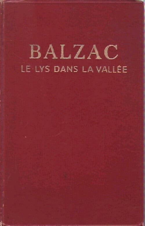 Le lys dans la vallée - Honoré De Balzac -  Collection du Flambeau - Livre