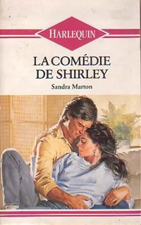 Livrenpoche : La comédie de Shirley - Sandra Marton - Livre