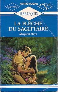 Livrenpoche : La flèche du sagittaire - Margaret Mayo - Livre
