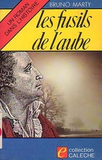 Livrenpoche : Les fusils de l'aube - Bruno Marty - Livre