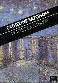 Livrenpoche : La tête de ma femme - Catherine Safonoff - Livre