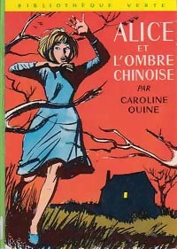 Livrenpoche : Alice et l'ombre chinoise - Caroline Quine - Livre