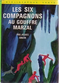 Livrenpoche : Les six compagnons au gouffre Marzal - Paul-Jacques Bonzon - Livre