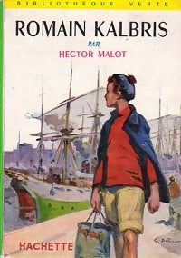 Livrenpoche : Romain Kalbris - Hector Malot - Livre
