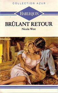 Livrenpoche : Brûlant retour - Nicola West - Livre