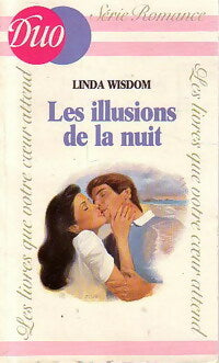 Livrenpoche : Les illusions de la nuit - Linda Wisdom - Livre