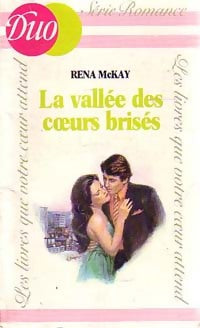La vallée des coeurs brisés - Rena McKay -  Duo, Série Romance - Livre