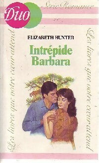 Livrenpoche : Intrépide Barbara - Elizabeth Hunter - Livre