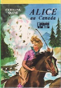 Livrenpoche : Alice au Canada - Caroline Quine - Livre