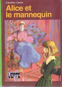 Livrenpoche : Alice et le mannequin - Caroline Quine - Livre