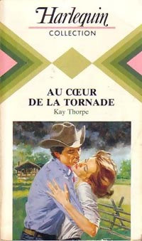 Livrenpoche : Au coeur de la tornade - Kay Thorpe - Livre