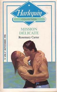 Livrenpoche : Mission délicate - Rosemary Carter - Livre