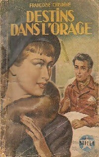 Livrenpoche : Destins dans l'orage - Françoise Chevigné - Livre