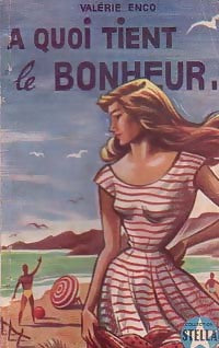 Livrenpoche : A quoi tient le bonheur... - Valérie Enco - Livre
