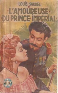 Livrenpoche : L'amoureuse du Prince impérial - Louis Saurel - Livre
