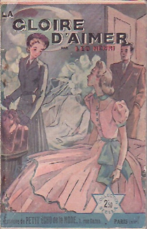 Livrenpoche : La gloire d'aimer - Léo Henri - Livre