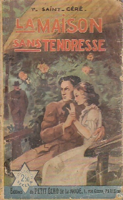Livrenpoche : La maison sans tendresse - Y. Saint-Céré - Livre