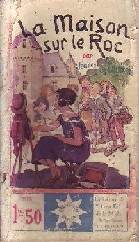 Livrenpoche : La maison sur le roc - Jeanne De Coulomb - Livre