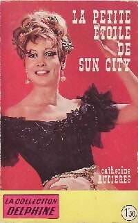 Livrenpoche : La petite étoile de Sun City - Catherine Audières - Livre