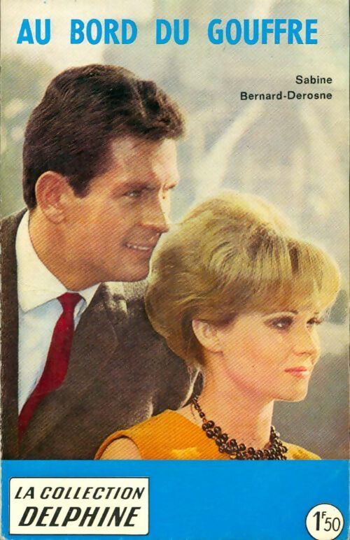 Au bord du gouffre - Sabine Bernard-Derosne - Livre