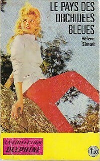Livrenpoche : Le pays des orchidées bleues - Hélène Simart - Livre