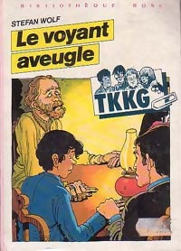 Livrenpoche : TKKG : Le voyant aveugle - Stefan Wolf - Livre