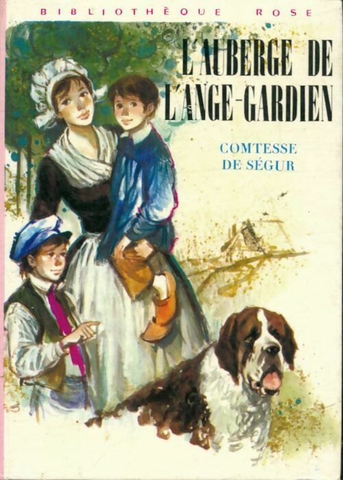 L'auberge de l'Ange Gardien - Comtesse De Ségur -  Bibliothèque rose (3ème série) - Livre