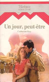 Livrenpoche : Un jour, peut-être - Catherine Kay - Livre