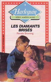 Livrenpoche : Les diamants brisés - Pamela Browning - Livre