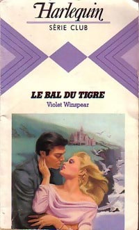 Le bal du tigre - Violet Winspear - Livre