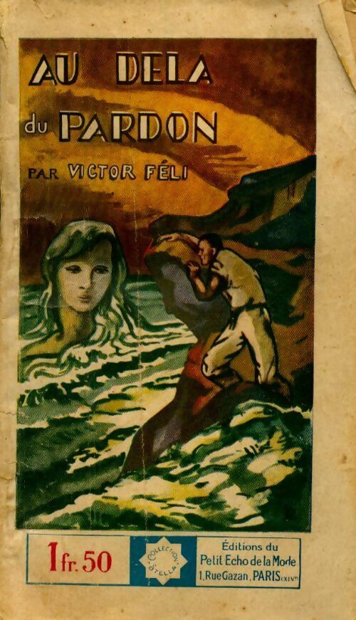 Livrenpoche : Au delà du pardon - Victor Féli - Livre