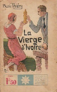 Livrenpoche : La vierge d'ivoire - Marie Thiéry - Livre