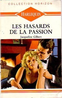 Livrenpoche : Les hasards de la passion - Jacqueline Gilbert - Livre
