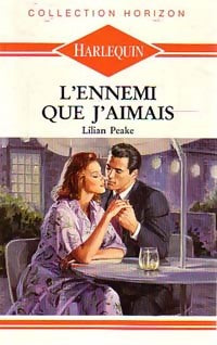Livrenpoche : L'ennemi que j'aimais - Lilian Peake - Livre