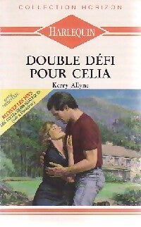 Livrenpoche : Double défi pour Celia - Kerry Allyne - Livre