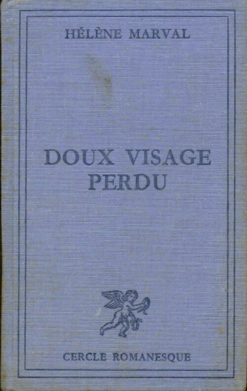 Livrenpoche : Doux visage perdu - Hélène Marval - Livre