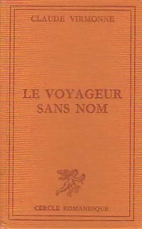 Livrenpoche : Le voyageur sans nom - Claude Virmonne - Livre