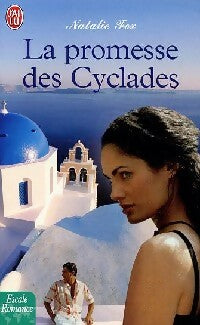Livrenpoche : La promesse des cyclades - Natalie Fox - Livre