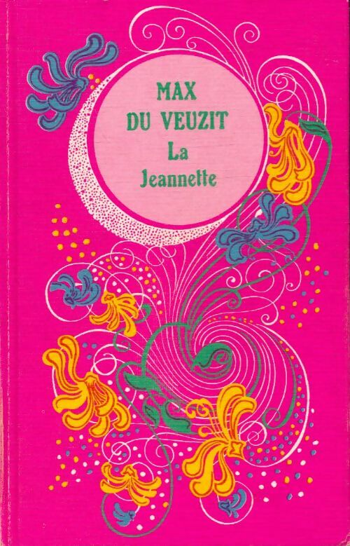 Livrenpoche : La Jeannette - Max Du Veuzit - Livre