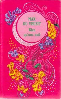 Livrenpoche : Rien qu'une nuit - Max Du Veuzit - Livre