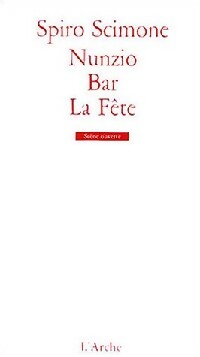 Livrenpoche : Nunzio / Bar / La fête - Spiro Scimone - Livre